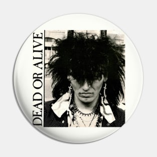 Dead Or Alive Pete Burns 1980 Pin