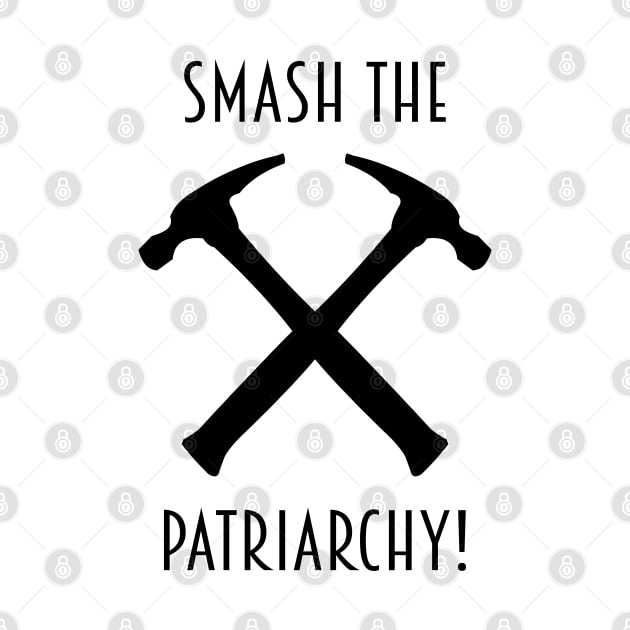 Smash the Patriarchy by Everyday Inspiration