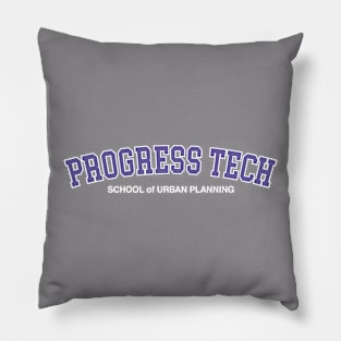 Progress Tech - School of Urban Planning Pillow