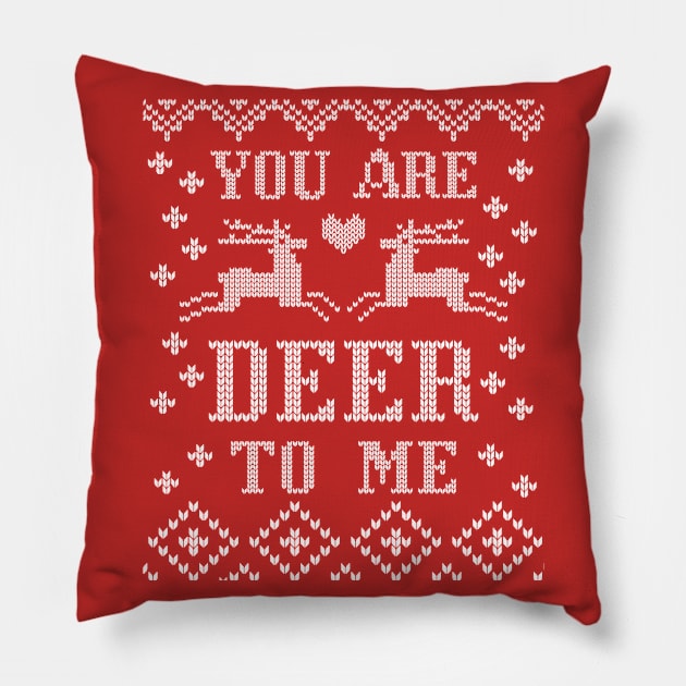 You are deer to me Christmas sweater Pillow by Nice Surprise