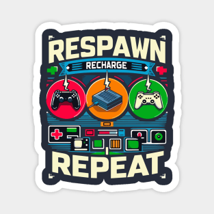 RESPAWN RECHARGE REPEAT Magnet