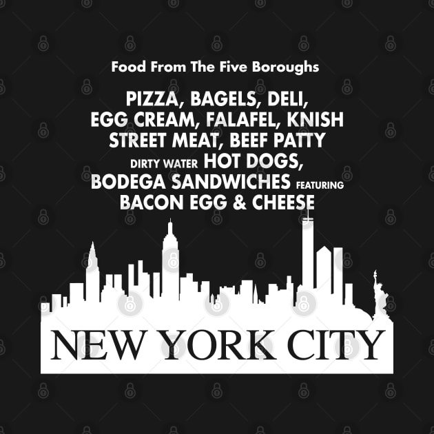 Food From The Five Boroughs by PopCultureShirts