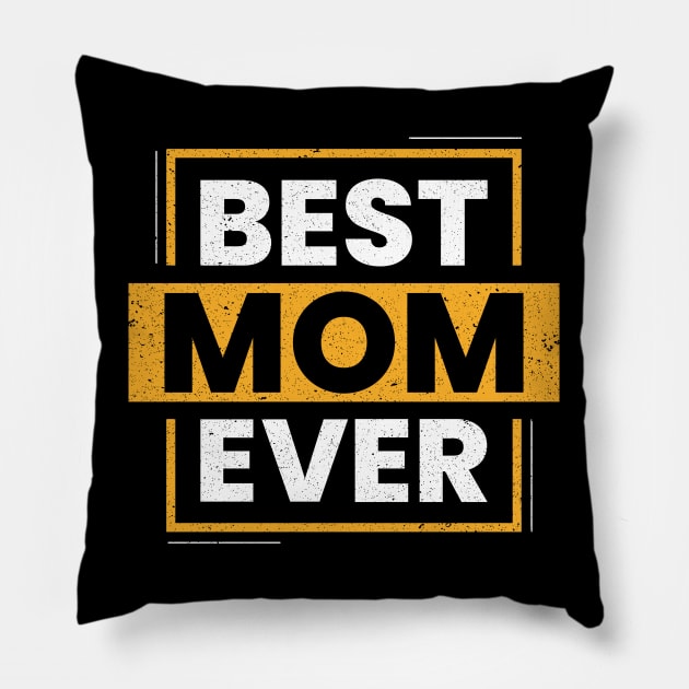 Best Mom Ever Pillow by Etopix