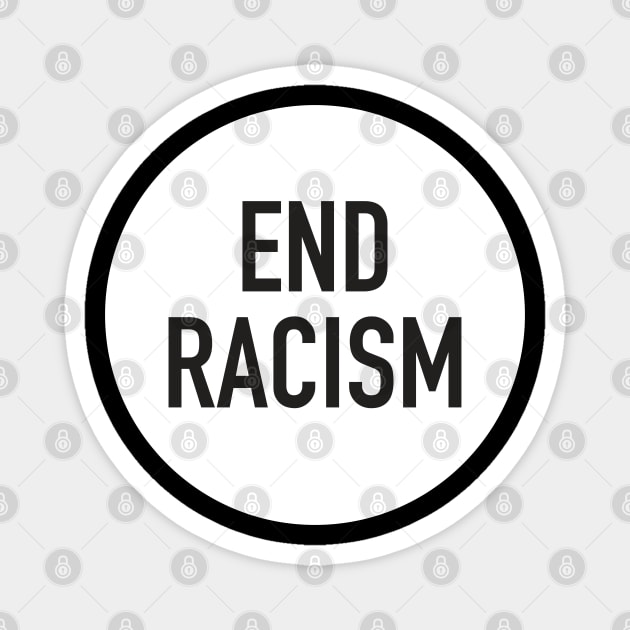 End Racism Magnet by TipsyCurator