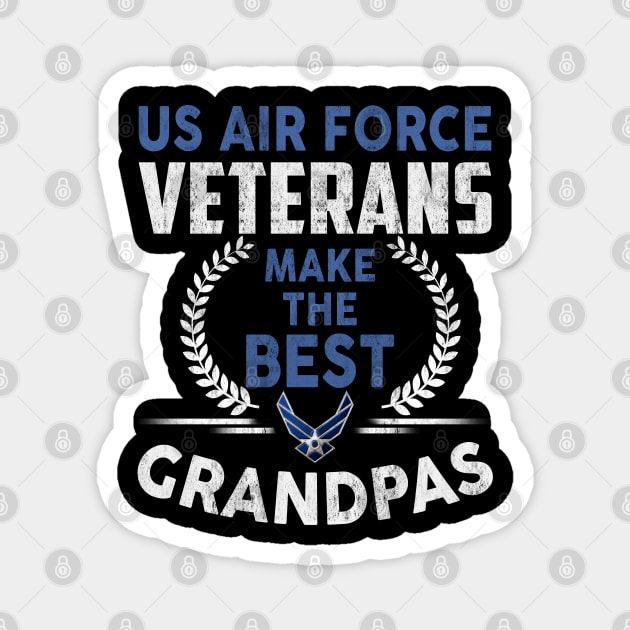 Air Force Veterans Make the Best Grandpas Magnet by Otis Patrick