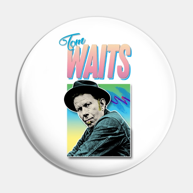 Tom Waits / Retro 90s Styled Aesthetic Design Pin by DankFutura