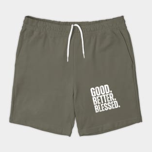 Good Better Blessed Christian T-Shirt | Faith-Based Inspirational Shirt | Christian Gift for Women & Men Shorts