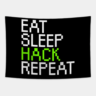 Eat sleep hack repeat Tapestry