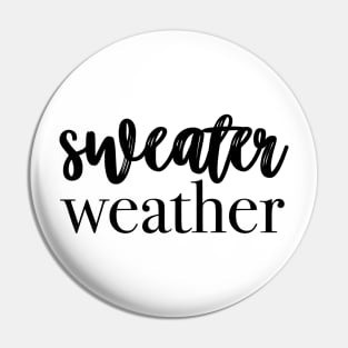 Sweater Weather Pin