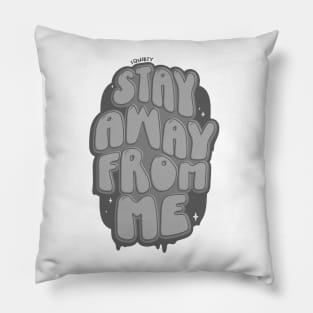 Stay Away From Me (Gray / Checkered) Pillow