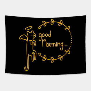 Good Mourning... Tapestry