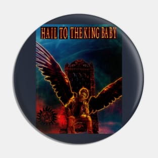 Hail To The King Baby II Pin