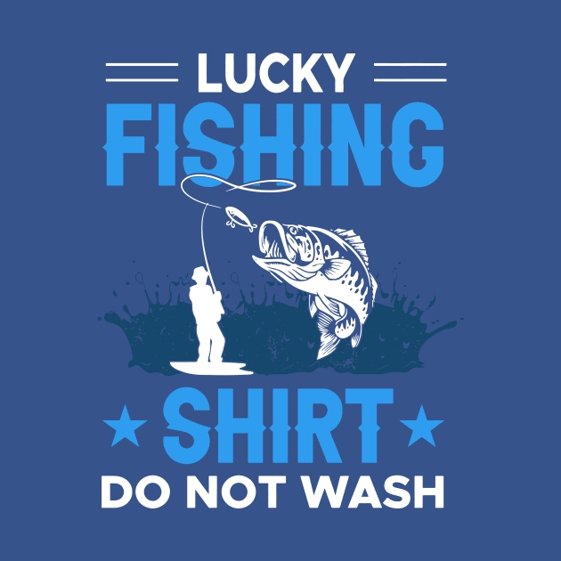 lucky fishing shirt do not wash 2 by stay sharp