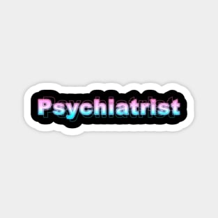 Psychiatrist Magnet