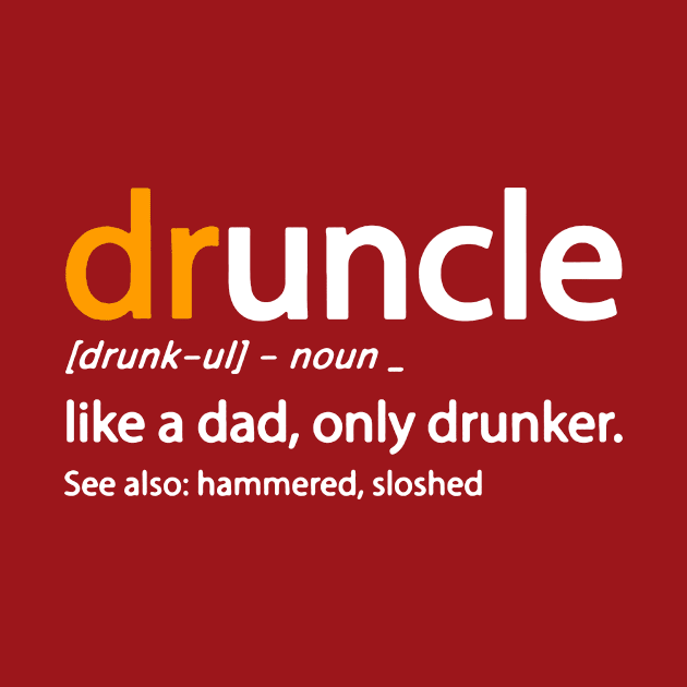 Drunkle Merch by galihraden