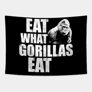 Eat what Gorillas eat Vegan Shirt Tapestry