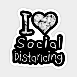 I love Social Distancing T-Shirt Magnet