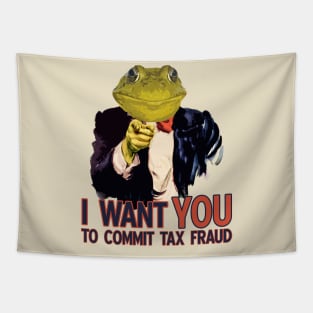 Tax Fraud Frog Wants You Tapestry