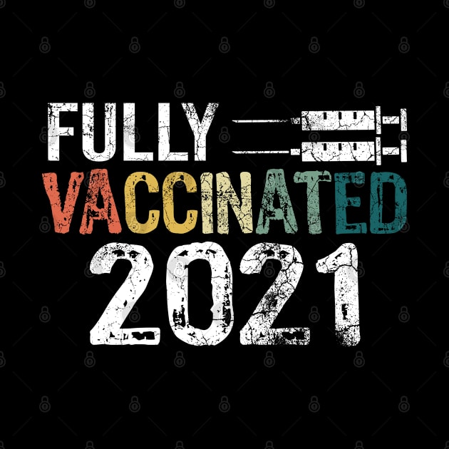 Fully Vaccinated 2021 by Teesamd