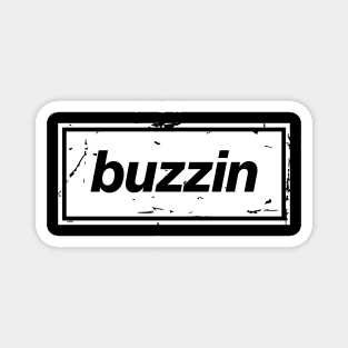 Buzzin – Manchester Manc Slang Oasis Style Britpop White Magnet
