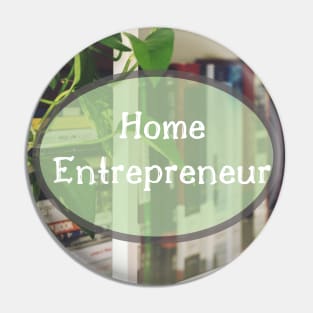 Home Entrepreneur Pin