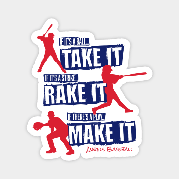 Take it. Rake it. Make it. – baseball Magnet by SHAngelsShop