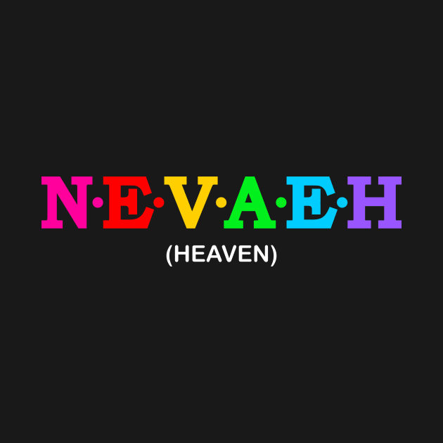 Nevaeh - Heaven. by Koolstudio