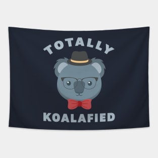 Totally Koalafied Cute Funny Lovable Koala Tapestry