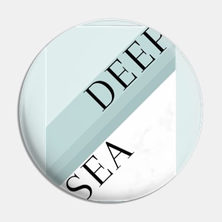 Sea deep Pin