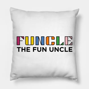 Funcle - The Fun Uncle Pillow