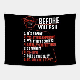 Drone - Before You Ask List - Funny Drone Pilot Tapestry