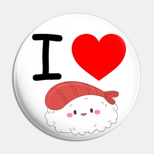 I Heart Sushi Pin