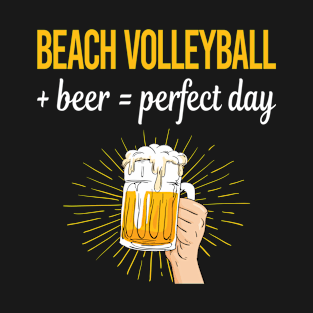 Beer Perfect Day Beach Volleyball T-Shirt