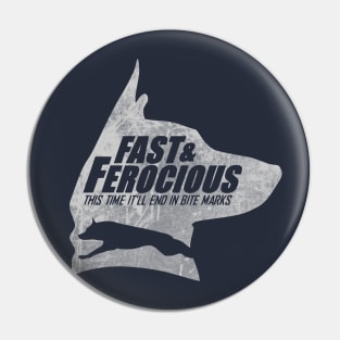 Fast & Ferocious GSD Pin