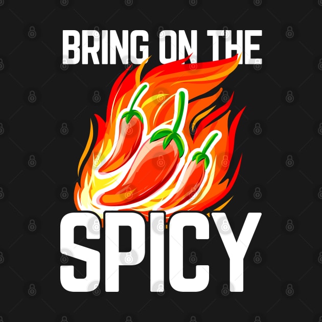 Bring On The Spicy - Pepper Lover by rumsport