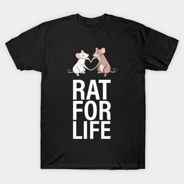 Discover Rats for Life - Rat - T-Shirt