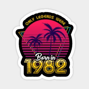 Born in 1982 T-Shirt Magnet