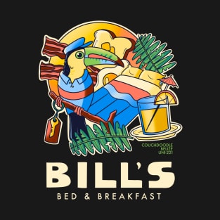 Bill's Bed & Breakfast T-Shirt