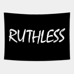 Ruthless Tapestry