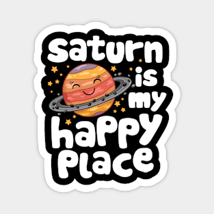 Saturn is My Happy Place Magnet