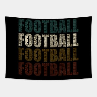 Football Dad - Funny Sports Lovers Gift For Papa Tapestry