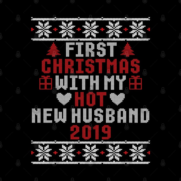 2019 Couple Gift First Christmas With My Hot New Husband Ugly Xmas by trendingoriginals