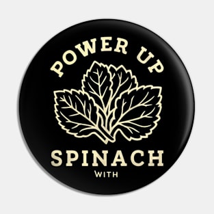 power up with spinach Pin