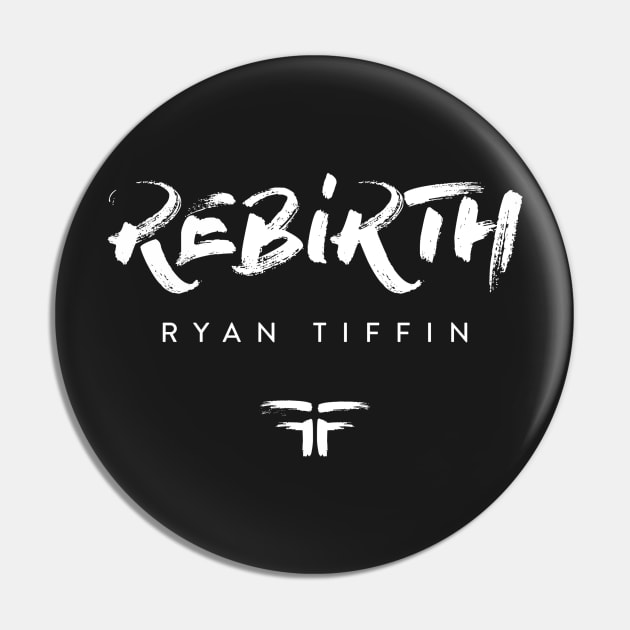 Rebirth Ryan Tiffin Logo Shirt (White) Pin by Ryan Tiffin