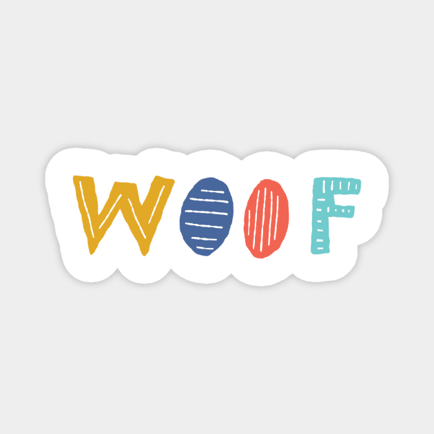 Woof Magnet by MariaJOR-Artist