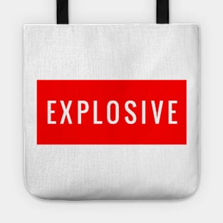 Explosive Tote