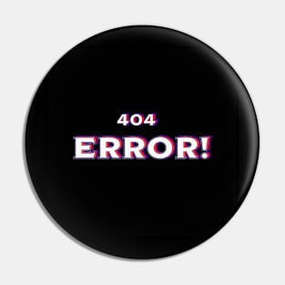 Error 404 Pin