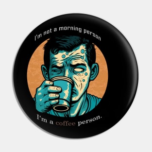 Coffee person Pin