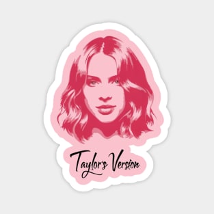 Taylors version Magnet