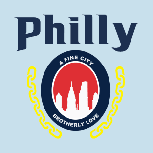 Philly, A Fine City T-Shirt